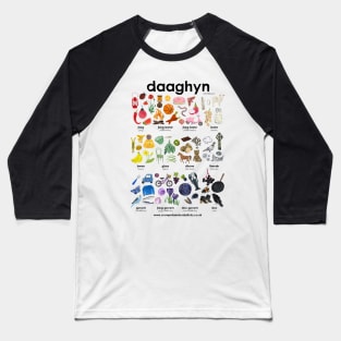Daaghyn (Colours in Manx Gaelic) Baseball T-Shirt